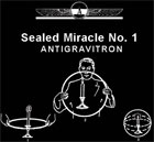 Antigravitron, Sealed Miracle No. 1 by Astor