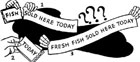 Fresh Fish Sold Here! (Old Favorite Paper Tear)