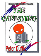 The Vanishing by Peter Duffie