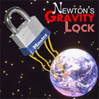 Newton Gravity Lock Trick