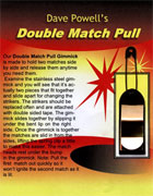 Double Match Pull by Dave Powell