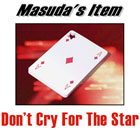 Do not Cry For The Star by Katsuya Masuda