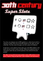 30th Century Super Slate, Mental tricks