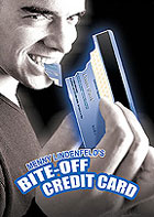 Bite Off Credit Card by Menny Lindenfeld