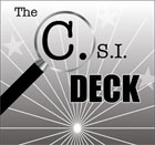 C.S.I. Deck