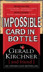 Impossible Card In Bottle by Gerald Kirchner