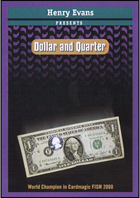 Dollar and Quarter by Henry Evans