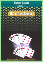 Out of this Century by Henry Evans