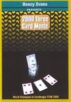 Three-Card Monte 2000 by Henry Evans